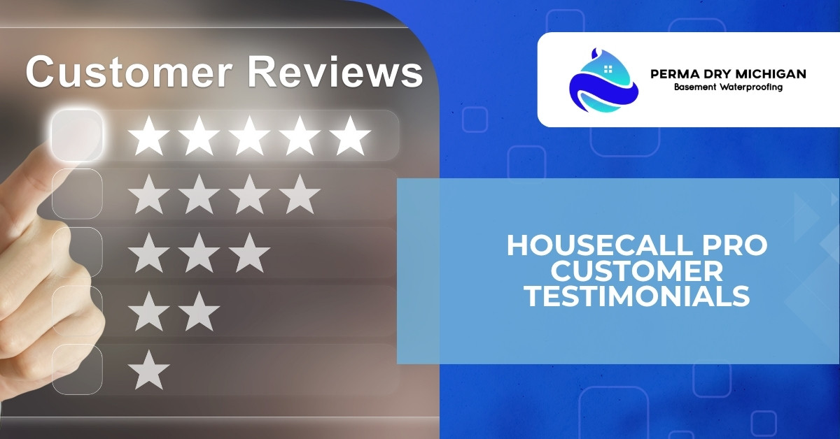A promotional graphic for Perma Dry Michigan, a basement waterproofing company, featuring a hand selecting a glowing 5-star rating on the left side against a dark gray background. The right side has a blue background with the text "Housecall Pro Customer Testimonials" and the company name "Perma Dry Michigan" displayed in a white box with a water droplet and house logo. The design emphasizes customer satisfaction and positive reviews.